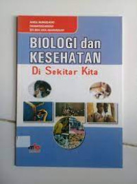 Image of Biologi dan Kesehatan di Sekitar kita