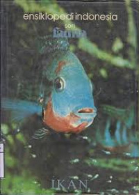 Image of Ensiklopedi Indonesia Seri Fauna: Ikan