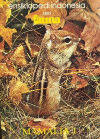 Image of Ensiklopedi Indonesia Seri Fauna: mamalia 1