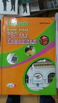 Image of Ensiklopedia Benda-Benda Pos dan Komunikasi