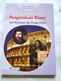 Image of Ensiklopedia Pengetahuan Dasar: Seri Renaisans dan Perang Dunia
