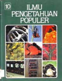 Image of Ilmu Pengetahuan Populer Jilid 10 : Teknologi Apendiks Indeks