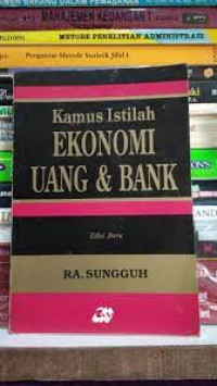Image of Kamus istilah ekonomi uang & bank