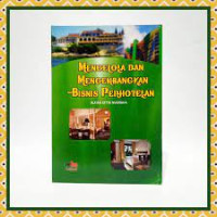 Image of Mengelola dan Mengembangkan Bisnis Perhotelan