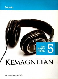 Image of Seri Konsep Fisika 5 : Kemagnetan