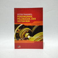 Image of Sistem Transmisi, Pendinginan, Pelumasan, dan Sistem Rem